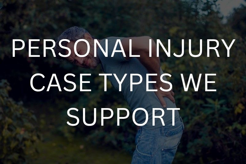 Personal injury case types we support